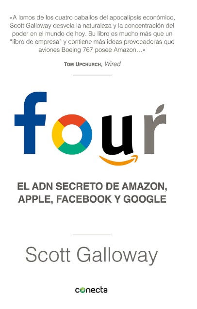 Portada del libro Four: el ADN secreto de Amazon, Apple, Facebook y Google  