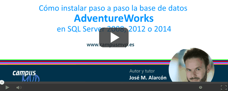 VÍDEO: Cómo instalar la base de datos de ejemplo AdventureWorks en SQL Server