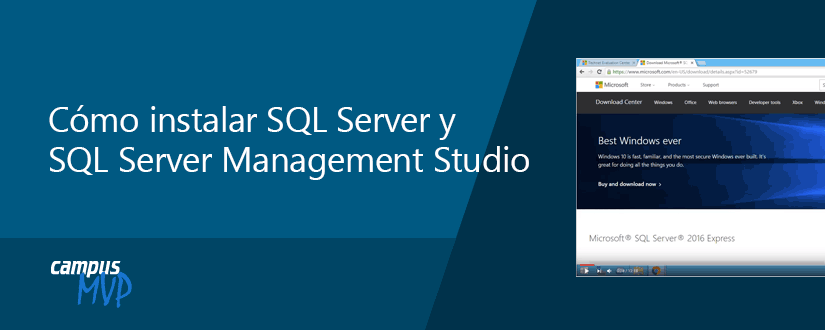 VÍDEO: Cómo instalar SQL Server y SQL Server Management Tools