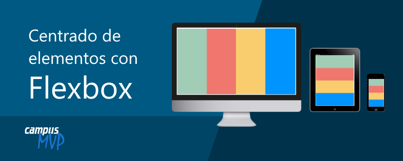 Cómo centrar y distribuir elementos HTML con el módulo flexbox de CSS