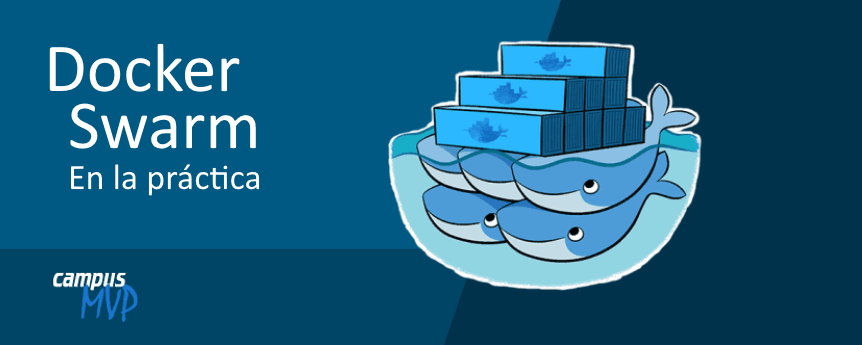Introducción a Docker Swarm Mode: creación de clústeres y levantar servicios