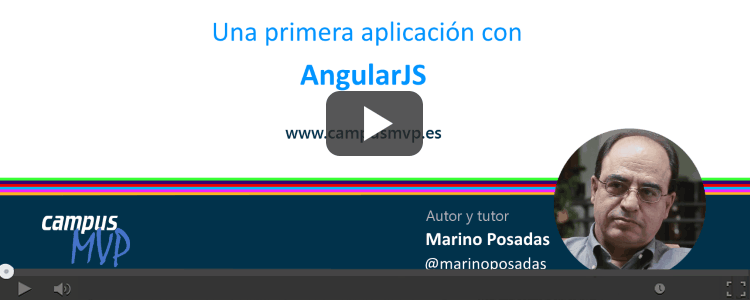 VÍDEO: Tu primera aplicación con AngularJS